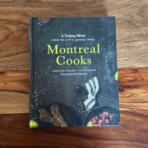 Montreal Cooks by Jonathan Cheung + Tays Spencer